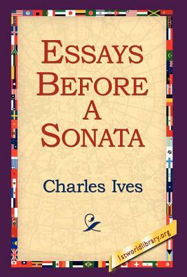 Essays Before a Sonata by Charles Ives