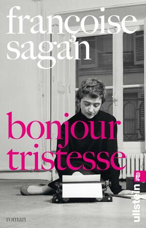 Bonjour Tristesse by Françoise Sagan