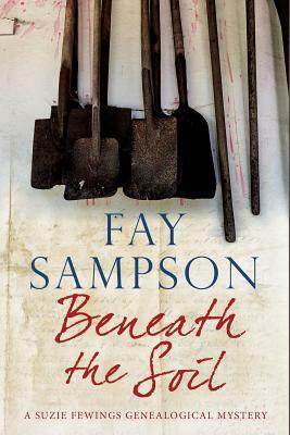 Beneath the Soil by Sampson