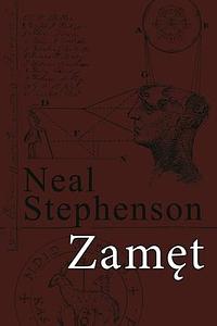 Zamęt by Wojciech Szypuła, Neal Stephenson