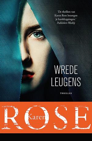 Wrede leugens by Karen Rose