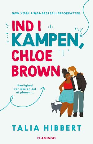 Ind i kampen, Chloe Brown by Talia Hibbert