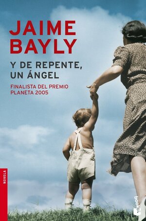 de Repente Un Angel by Jaime Bayly