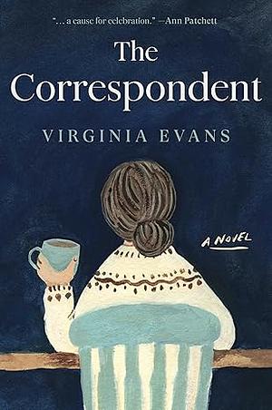 The Correspondent by Virginia Evans