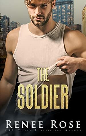 The Soldier by Renee Rose