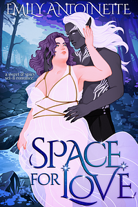 Space for Love by Emily Antoinette