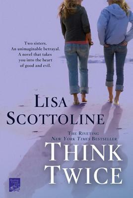 Think Twice by Lisa Scottoline