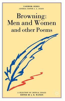 Browning: Men and Women and Other Poems by 