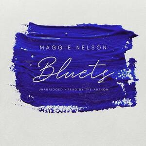 Bluets by Maggie Nelson