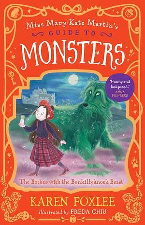 The Bother with the Bonkillyknock Beast by Karen Foxlee