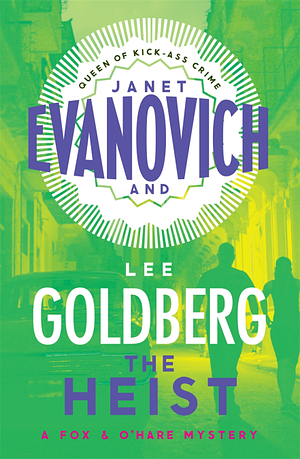 The Heist by Janet Evanovich, Lee Goldberg