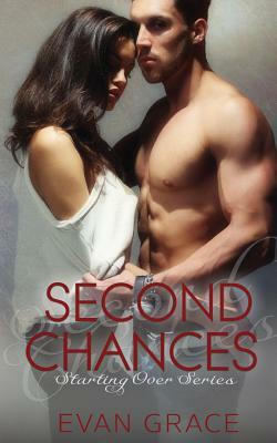 Second Chances by Evan Grace