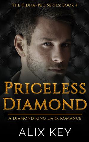 Priceless Diamond by Alix Key