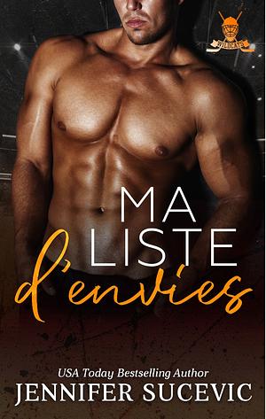 Ma liste d'envies by Jennifer Sucevic