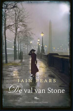 De val van Stone by Iain Pears