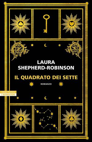 Il quadrato dei sette by Laura Shepherd-Robinson