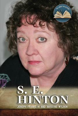 S.E. Hinton by Antoine Wilson, Joseph Franklin