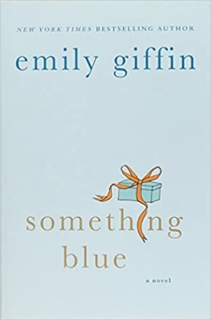Presentes da Vida by Emily Giffin