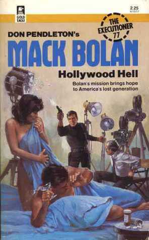 Hollywood Hell by Don Pendleton, Michael Newton