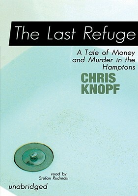 The Last Refuge by Chris Knopf