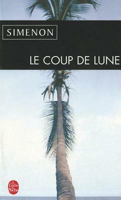 Le Coup de Lune by Georges Simenon