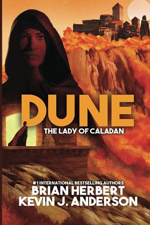 Dune: the lady of Caladan by Brian Herbert