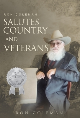 Ron Coleman Salutes Country And Veterans: Country And Vets by Ron Coleman