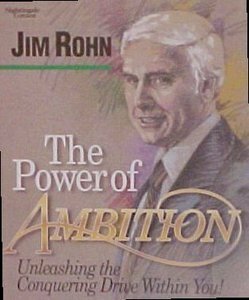 The Power of Ambition by Jim Rohn