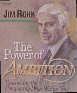 The Power of Ambition by Jim Rohn