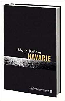 Havarie by Merle Kröger