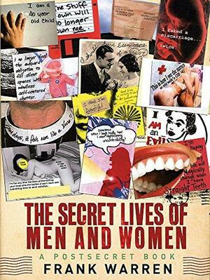 The Secret Lives of Men and Women: A PostSecret Book by Frank Warren