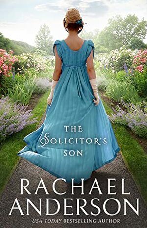 The Solicitor's Son by Rachael Anderson