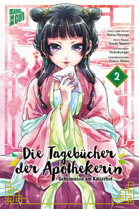 Die Tagebücher der Apothekerin - Geheimnisse am Kaiserhof 02 by Nekokurage, Itsuki Nanao, Natsu Hyuuga