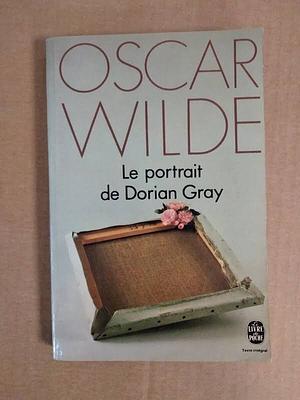 Le portrait de Dorian Gray by Oscar Wilde