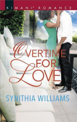 Overtime for Love by Synithia Williams