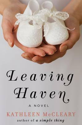 Leaving Haven by Kathleen McCleary
