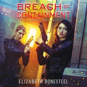 Breach of Containment by Elizabeth Bonesteel