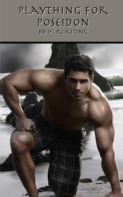 Plaything for Poseidon by H. K. Kiting
