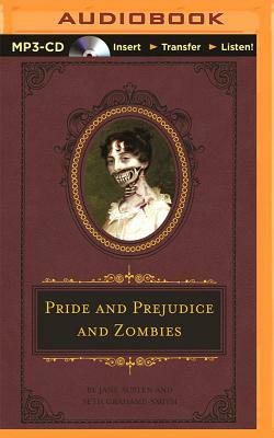 Pride and Prejudice and Zombies by Jane Austen, Seth Grahame-Smith