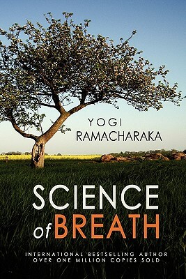 Science of Breath by Yogi Ramacharaka