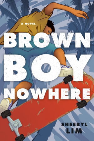 Brown Boy Nowhere by Sheeryl Lim