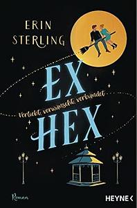 Ex Hex by Erin Sterling