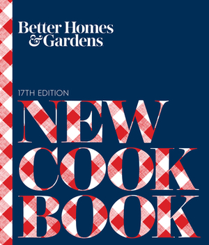 Better Homes and Gardens New Cook Book by Better Homes and Gardens