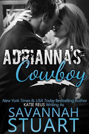 Adrianna's Cowboy by Savannah Stuart