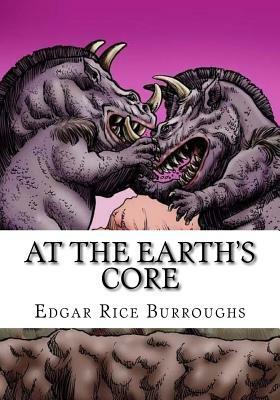 At the Earth's Core by Edgar Rice Burroughs