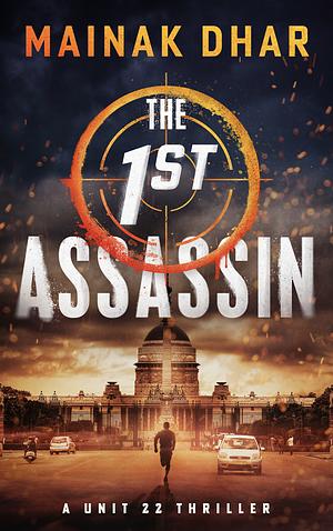 The 1st Assassin by Mainak Dhar, Mainak Dhar