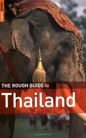 The Rough Guide to Thailand by Lucy Ridout, Paul Gray