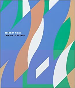 Bridget Riley: Complete Prints, 1962-2010 by Lynn Macritchie, Hartley Craig, Karsten Schubert, Bridget Riley