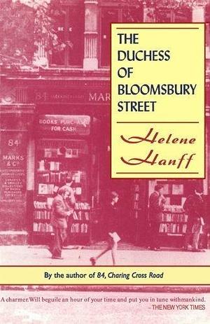 Duchess of Bloomsbury Street 1st (first) by Hanff, Helene (1995) Paperback by Helene Hanff, Helene Hanff