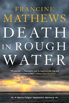 Death in Rough Water by Francine Mathews